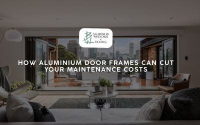 How Aluminium Doors Can Cut Your Maintenance Costs