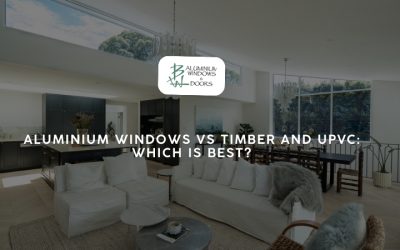 Aluminium Windows vs Timber and uPVC: Which Is Best?